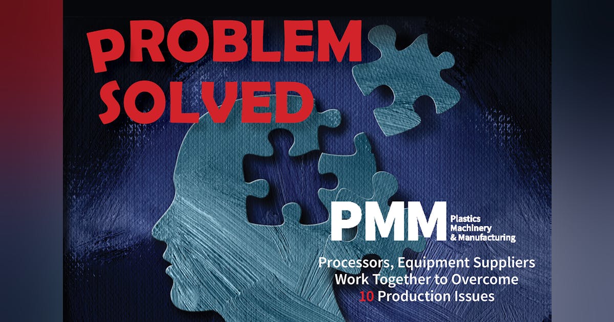 Problem Solved: Processors, Equipment Suppliers Work Together to ...